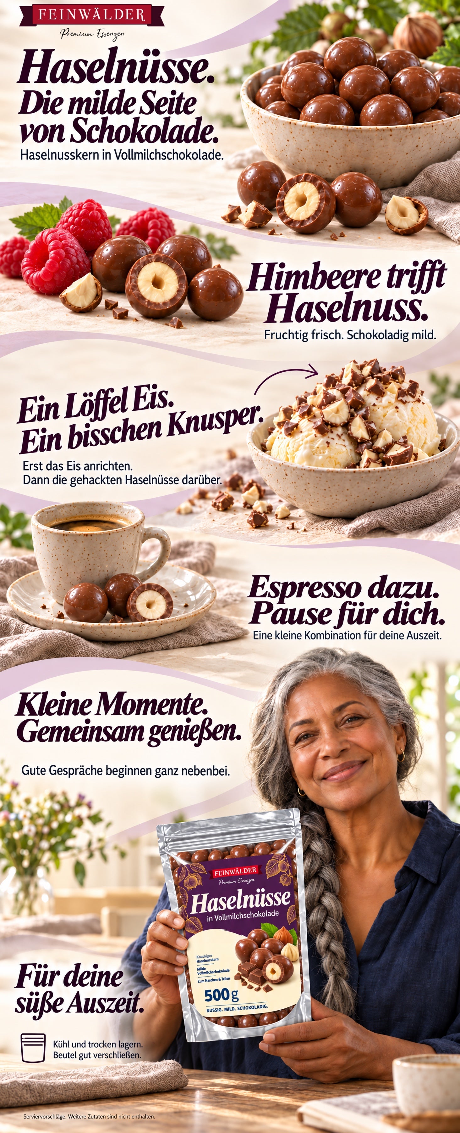 Feinwälder Haselnüsse in Vollmilchschokolade mit Himbeeren, Vanilleeis und Espresso als Serviervorschläge. Eine Frau mit silbergrauem Flechtzopf hält den violetten 500-g-Beutel. Hinweise zum Anrichten des Eises sowie zum kühlen und trockenen Aufbewahren.