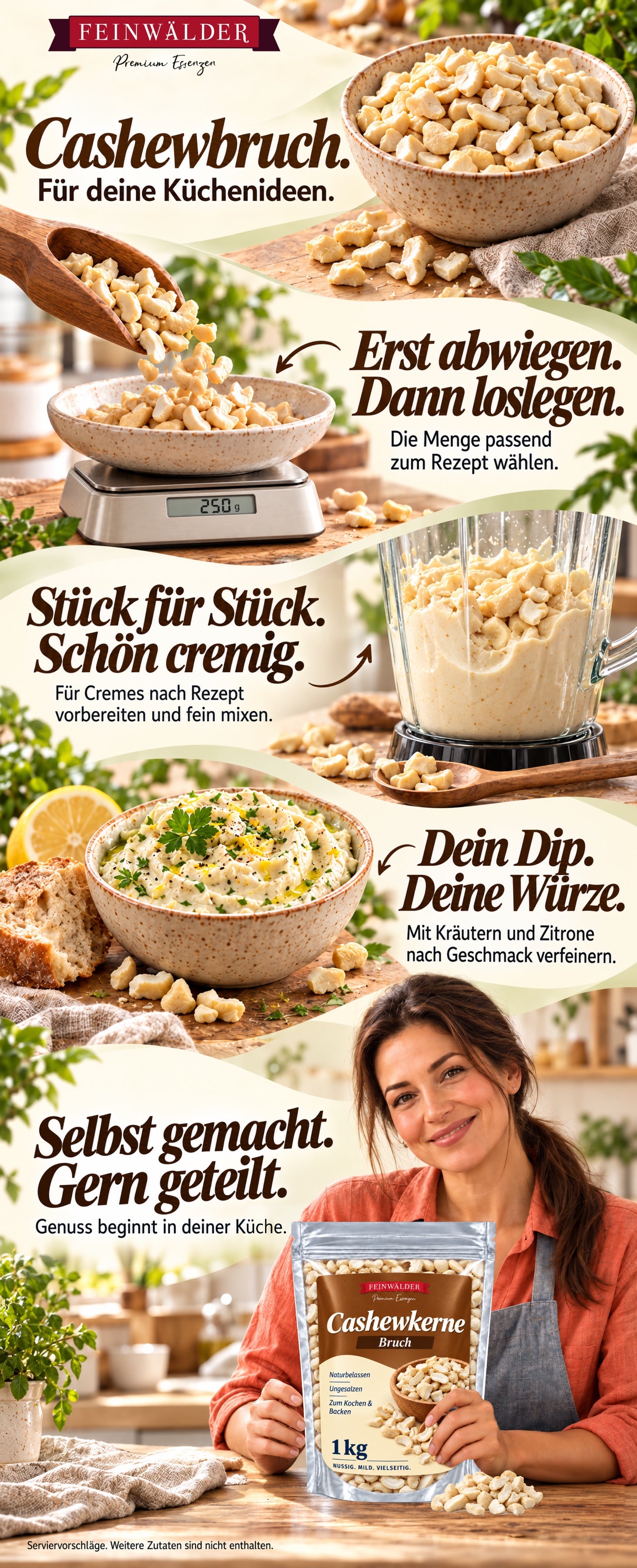 Feinwälder Cashewkerne Bruch: Küchenideen vom Abwiegen und feinen Mixen bis zum Kräuterdip, mit Originalverpackung und einer Frau in der Küche.
