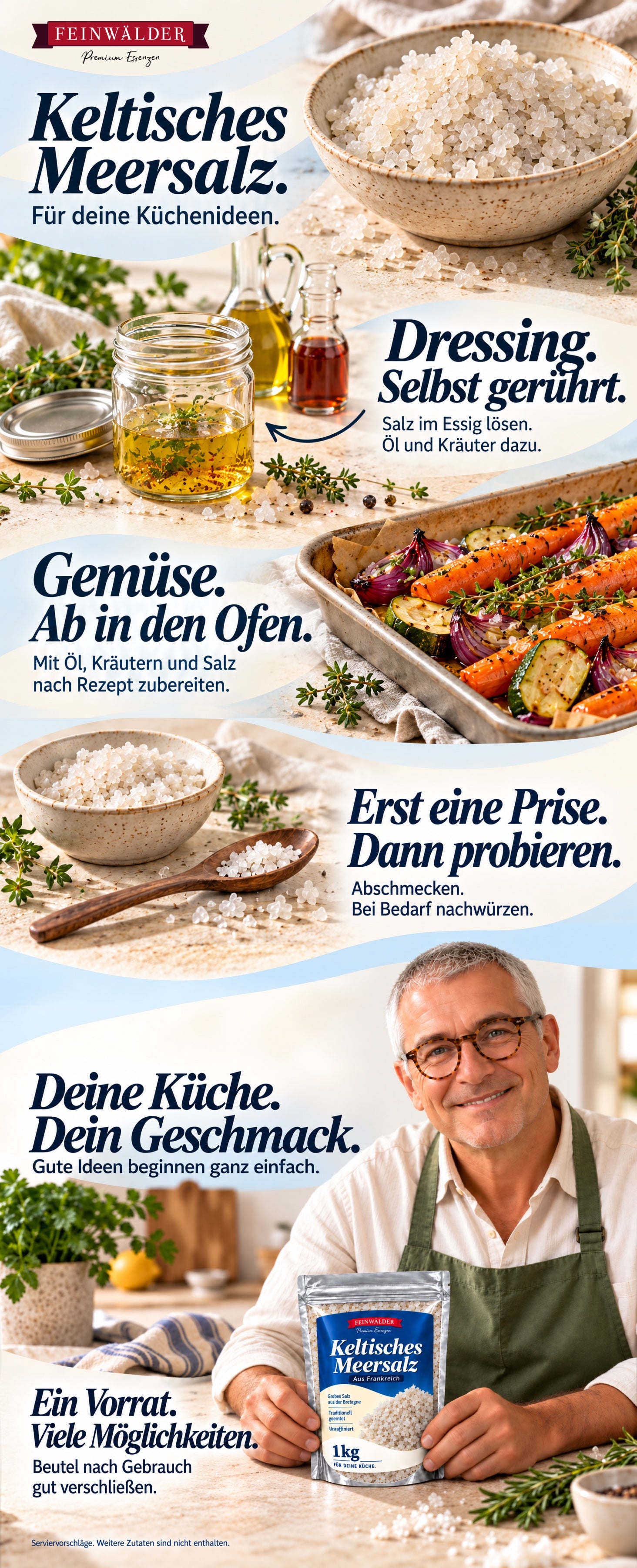 Feinwälder Keltisches Meersalz, 1 kg: Salzkristalle, selbst gerührtes Dressing, Ofengemüse und Tipps zum Abschmecken. In der Küchenszene hält ein Mann den silbernen Produktbeutel; nach Gebrauch gut verschließen. Serviervorschläge, weitere Zutaten nicht enthalten.