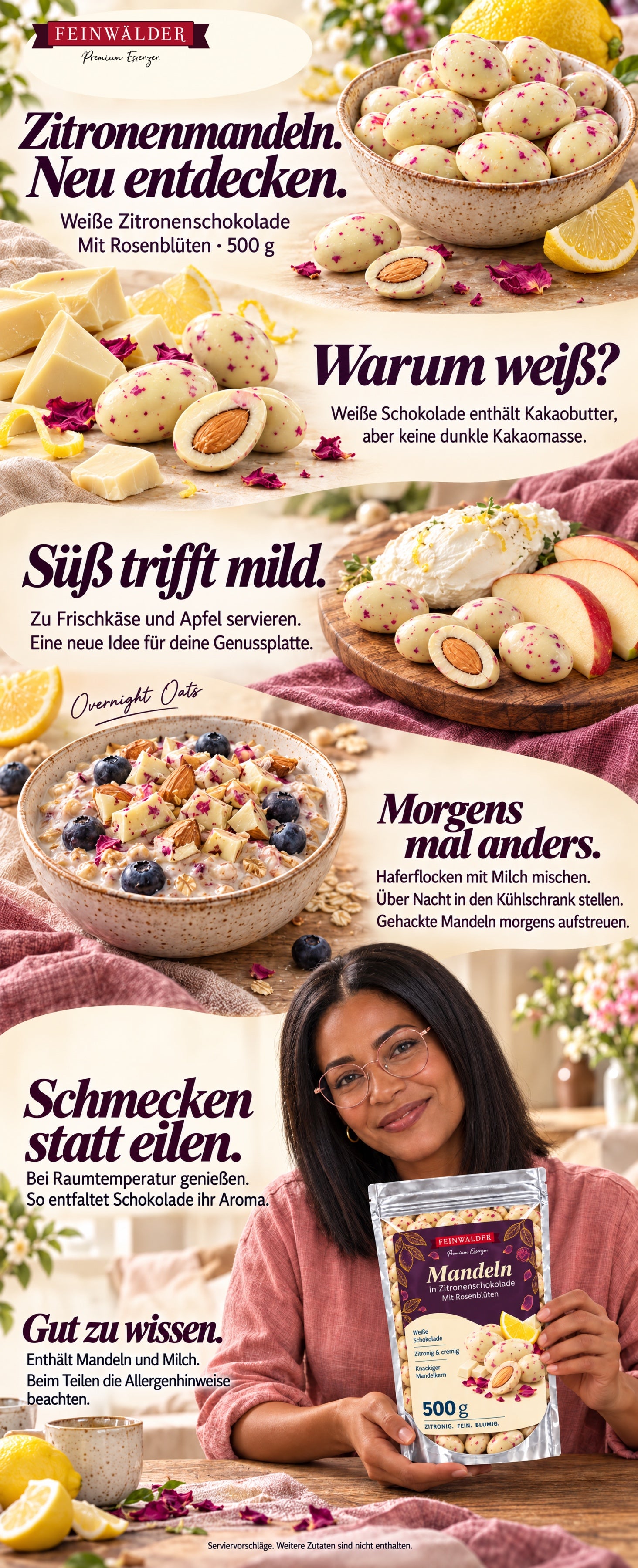 Feinwälder Zitronenmandeln mit Rosenblüten: Wissen über weiße Schokolade, Genussideen, Overnight Oats und eine Frau mit dem silbernen 500-g-Beutel.